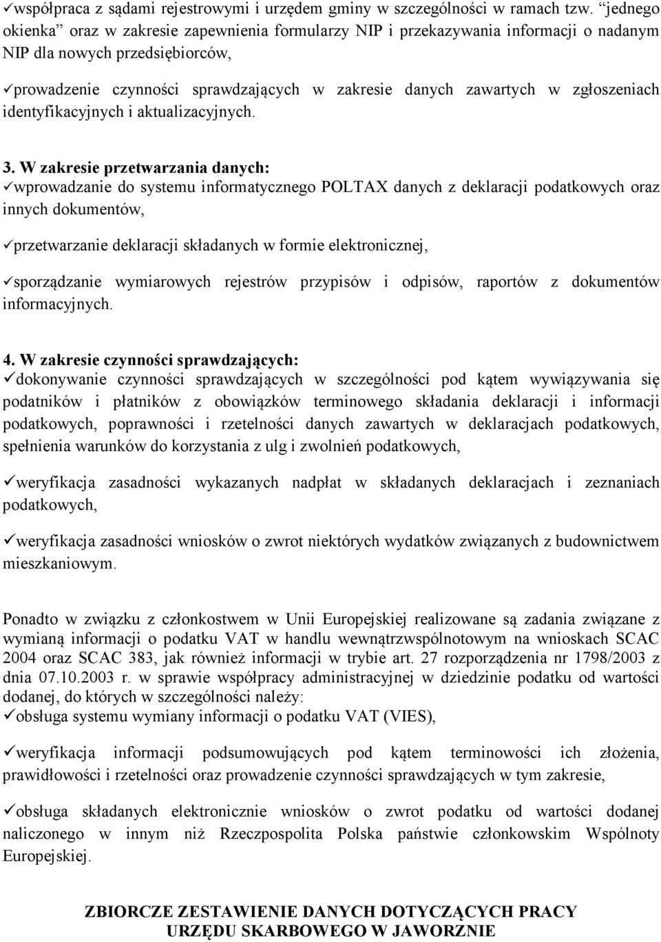 zgłoszeniach identyfikacyjnych i aktualizacyjnych. 3.