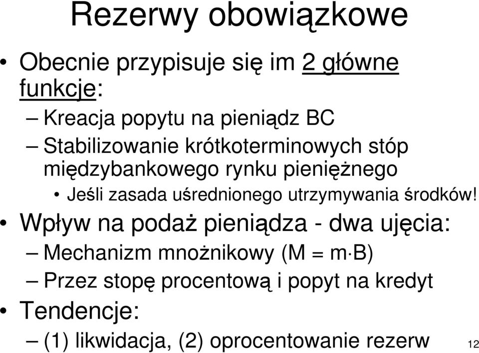 uśrednionego utrzymywania środków!