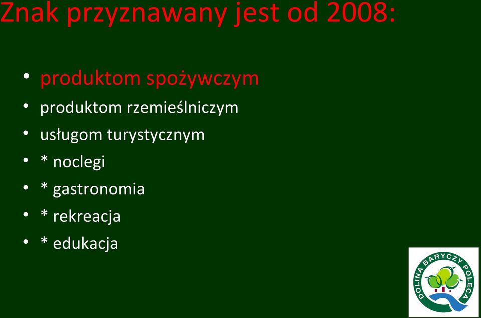 rzemieślniczym usługom turystycznym