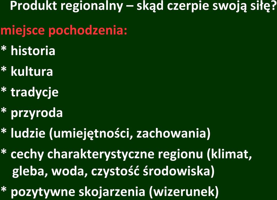 * ludzie (umiejętności, zachowania) * cechy charakterystyczne
