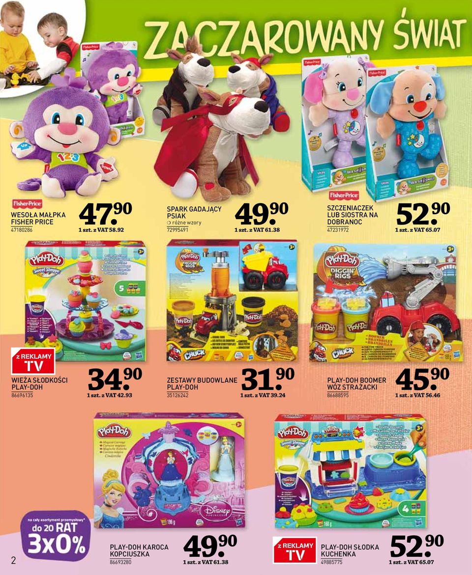 07 z REKLAMY TV WIEŻA SŁODKOŚCI PLAY-DOH 86696135 34 1 szt. z VAT 42.93 ZESTAWY BUDOWLANE PLAY-DOH 35126242 31 1 szt.