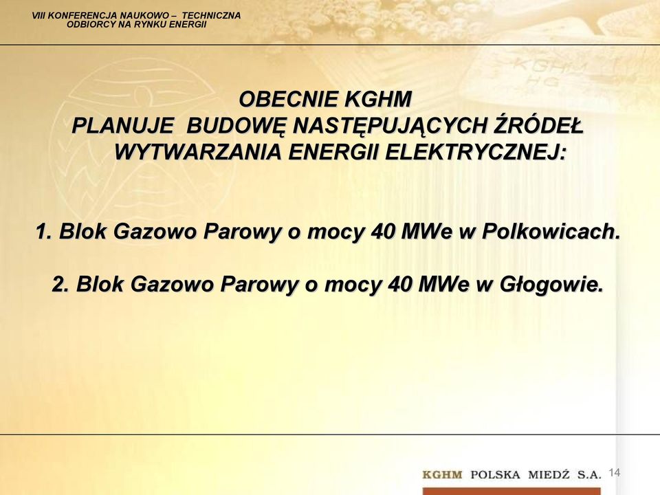 Blok Gazowo Parowy o mocy 40 MWe w