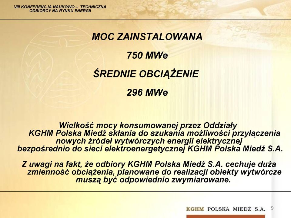 bezpośrednio do sieci elektroenergetycznej KGHM Polska Miedź S.A.