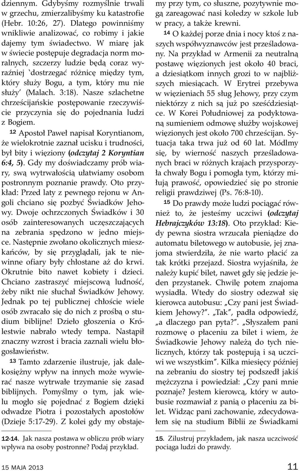 Nasze szlachetne chrze scija nskie post powanie rzeczywi s- cie przyczynia si do pojednania ludzi zbogiem.