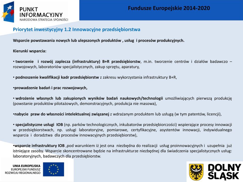 rastruktury) B+R przedsiębiorstw, m.in.