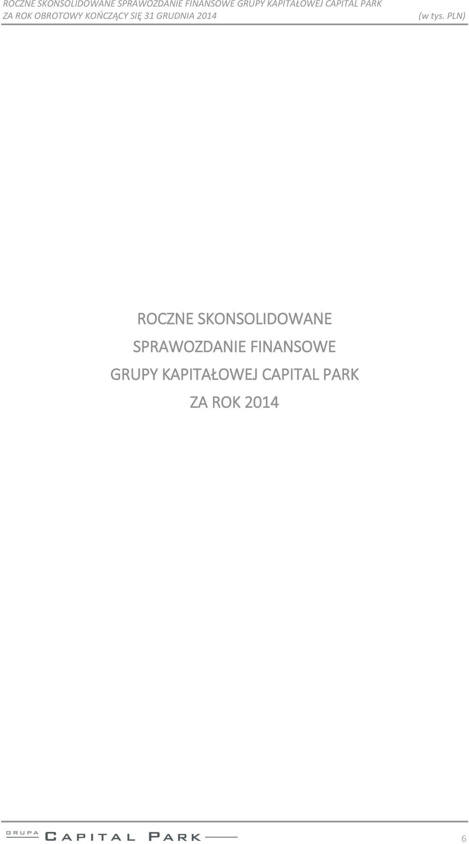 GRUPY KAPITAŁOWEJ