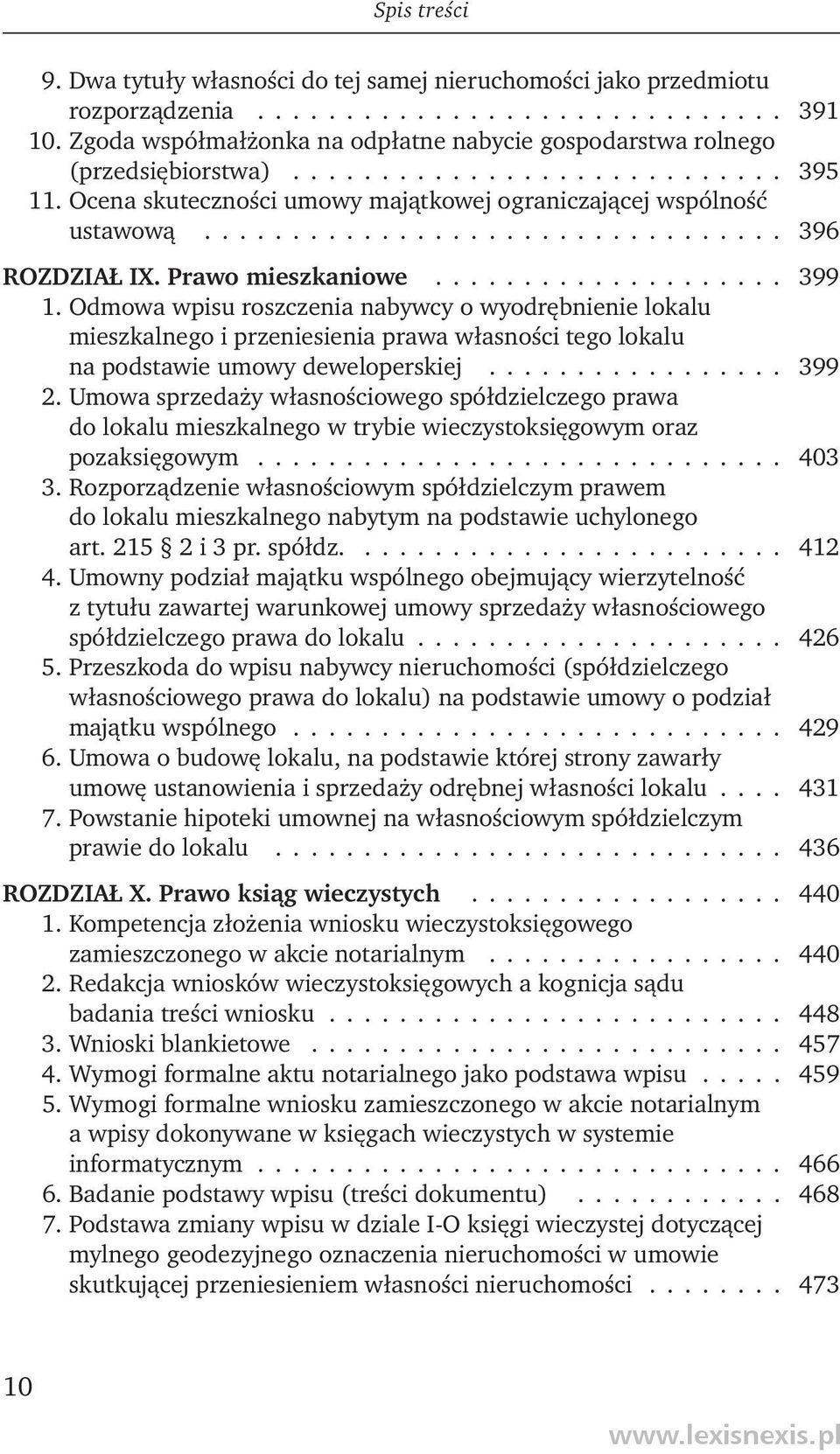 ................................ 396 ROZDZIAŁ IX. Prawo mieszkaniowe.................... 399 1.