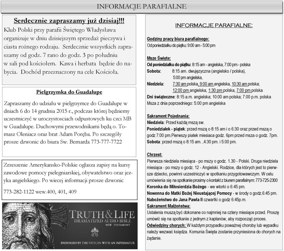 Pielgrzymka do Guadalupe Zapraszamy do udziału w pielgrzymce do Guadalupe w dniach 6 do 14 grudnia 2015 r., podczas której będziemy uczestniczyć w uroczystosciach odpustowych ku czci MB w Guadalupe.