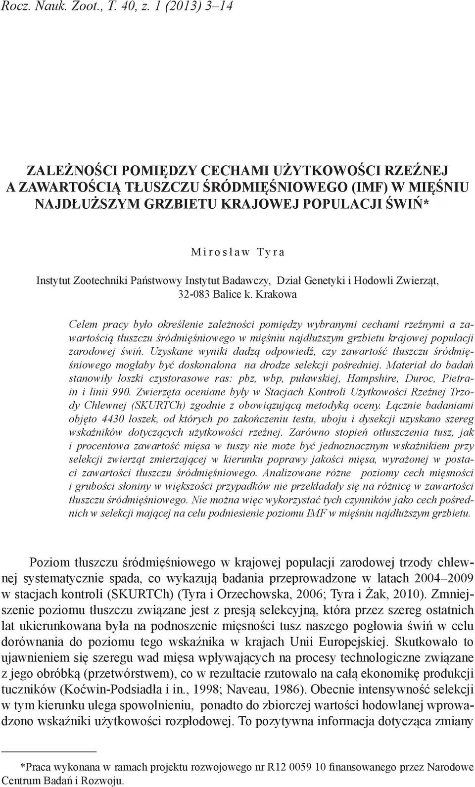 Państwowy Instytut Badawczy, Dział Genetyki i Hodowli Zwierząt, 32-083 Balice k.