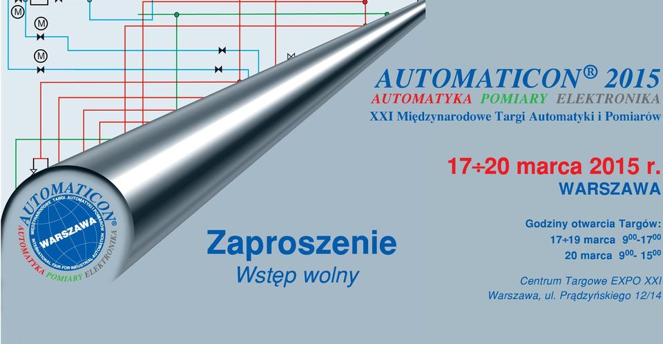 WARSZAWA Zaproszenie Wstêp wolny Godziny otwarcia Targów: 17 19