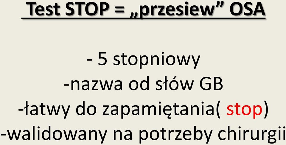 -łatwy do zapamiętania( stop)