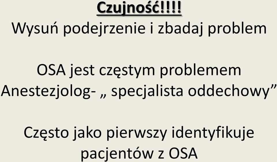 OSA jest częstym problemem