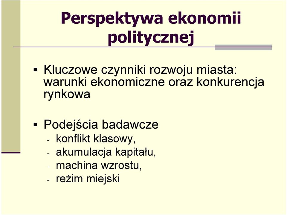 konkurencja rynkowa Podejścia badawcze - konflikt