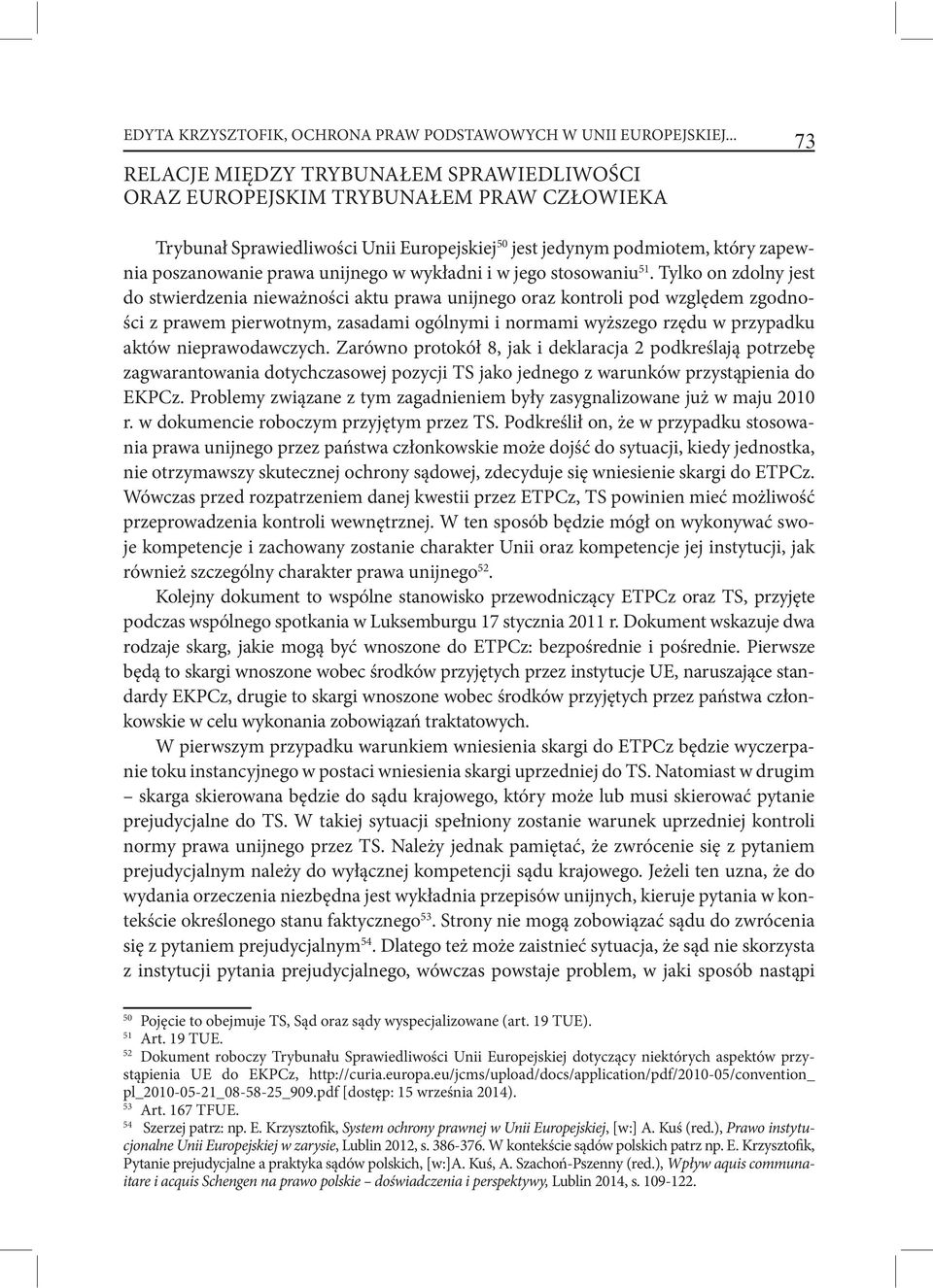 unijnego w wykładni i w jego stosowaniu 51.