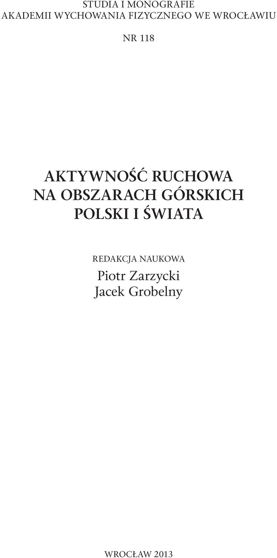 ruchowa na obszarach górskich Polski i świata