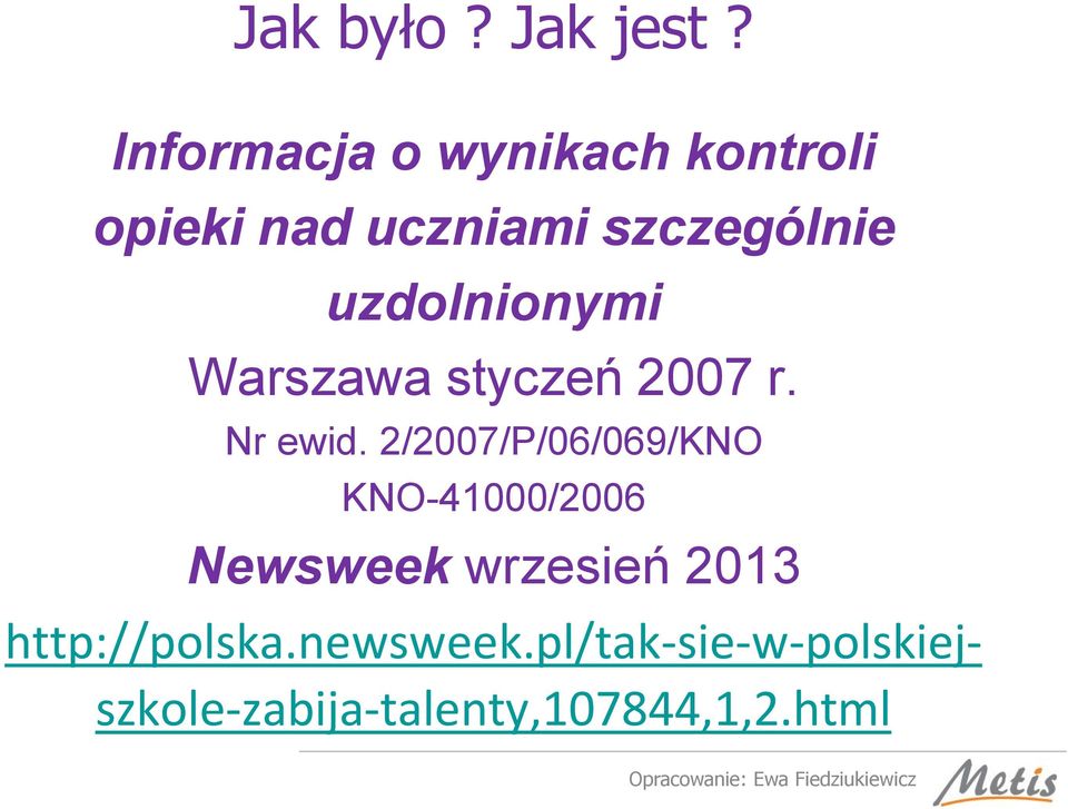 uzdolnionymi Warszawa styczeń 2007 r. Nr ewid.
