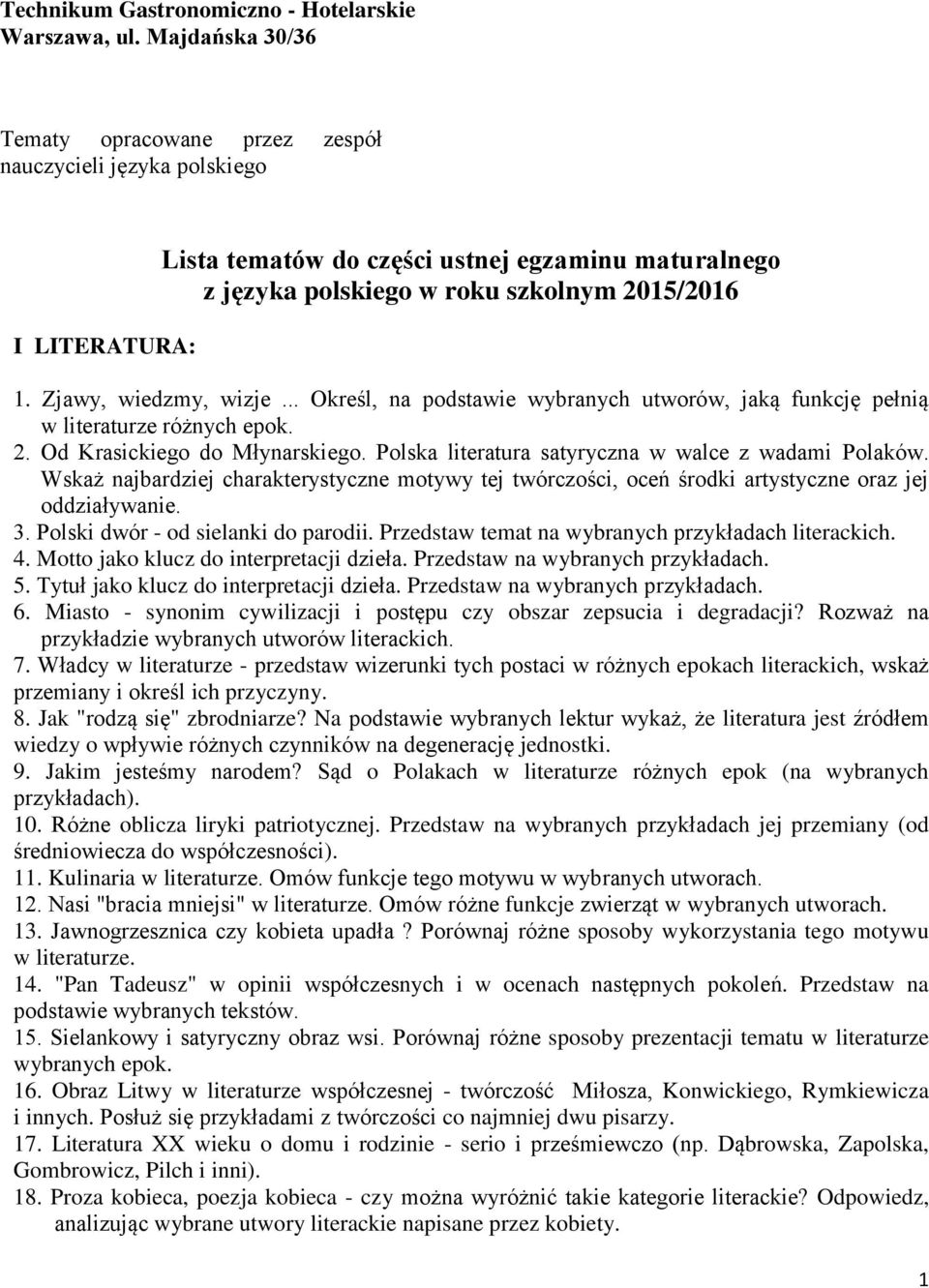 Zjawy, wiedzmy, wizje... Określ, na podstawie wybranych utworów, jaką funkcję pełnią w literaturze różnych epok. 2. Od Krasickiego do Młynarskiego.