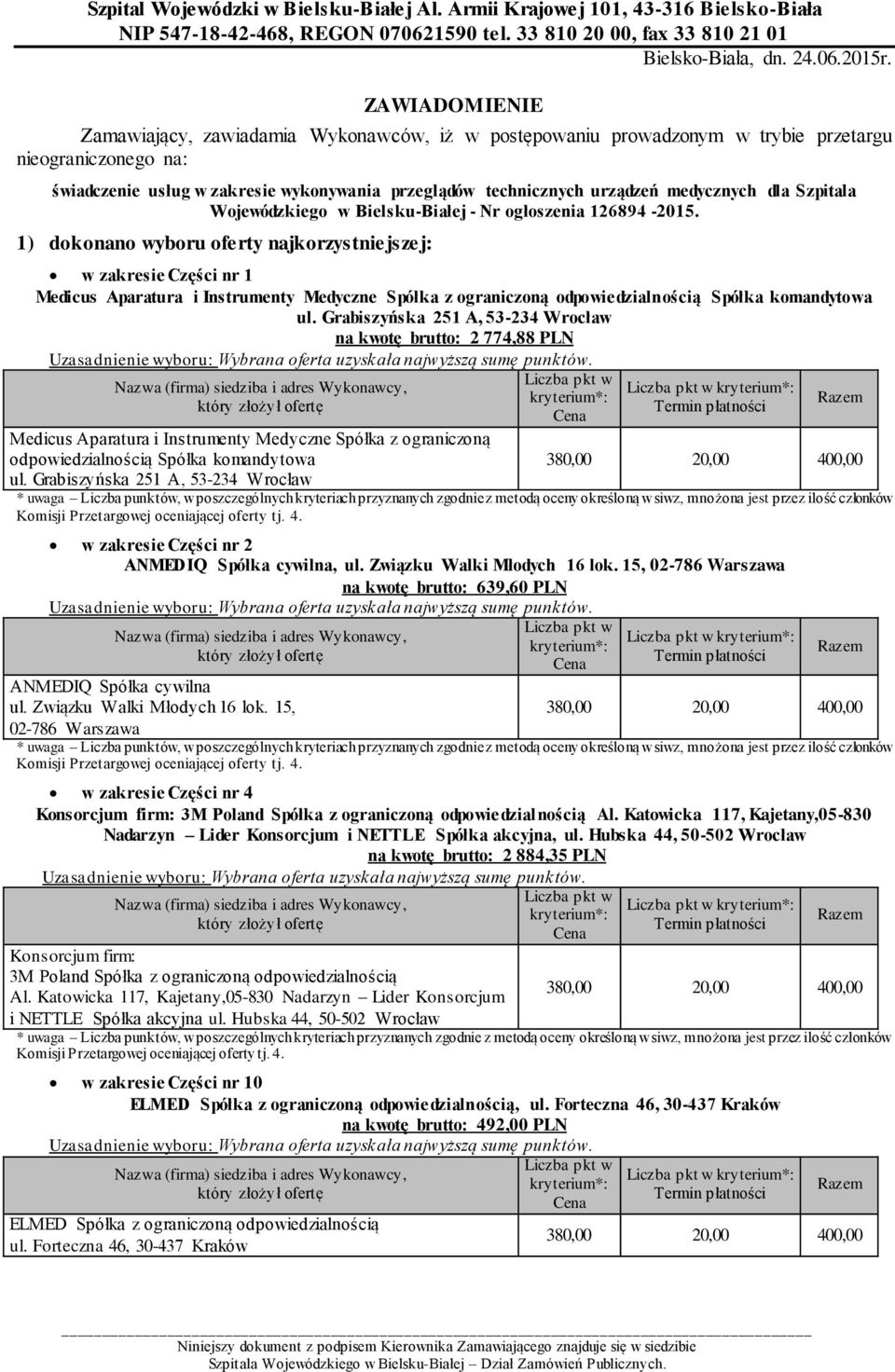 medycznych dla Szpitala Wojewódzkiego w Bielsku-Białej - Nr ogłoszenia 126894-2015.