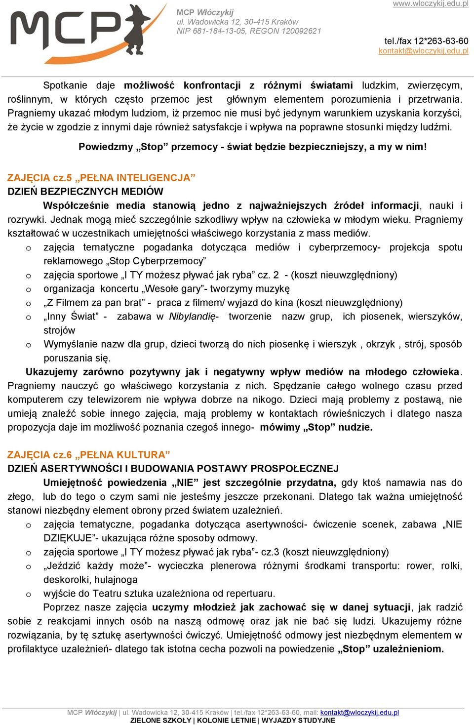 Powiedzmy Stop przemocy - świat będzie bezpieczniejszy, a my w nim! ZAJĘCIA cz.