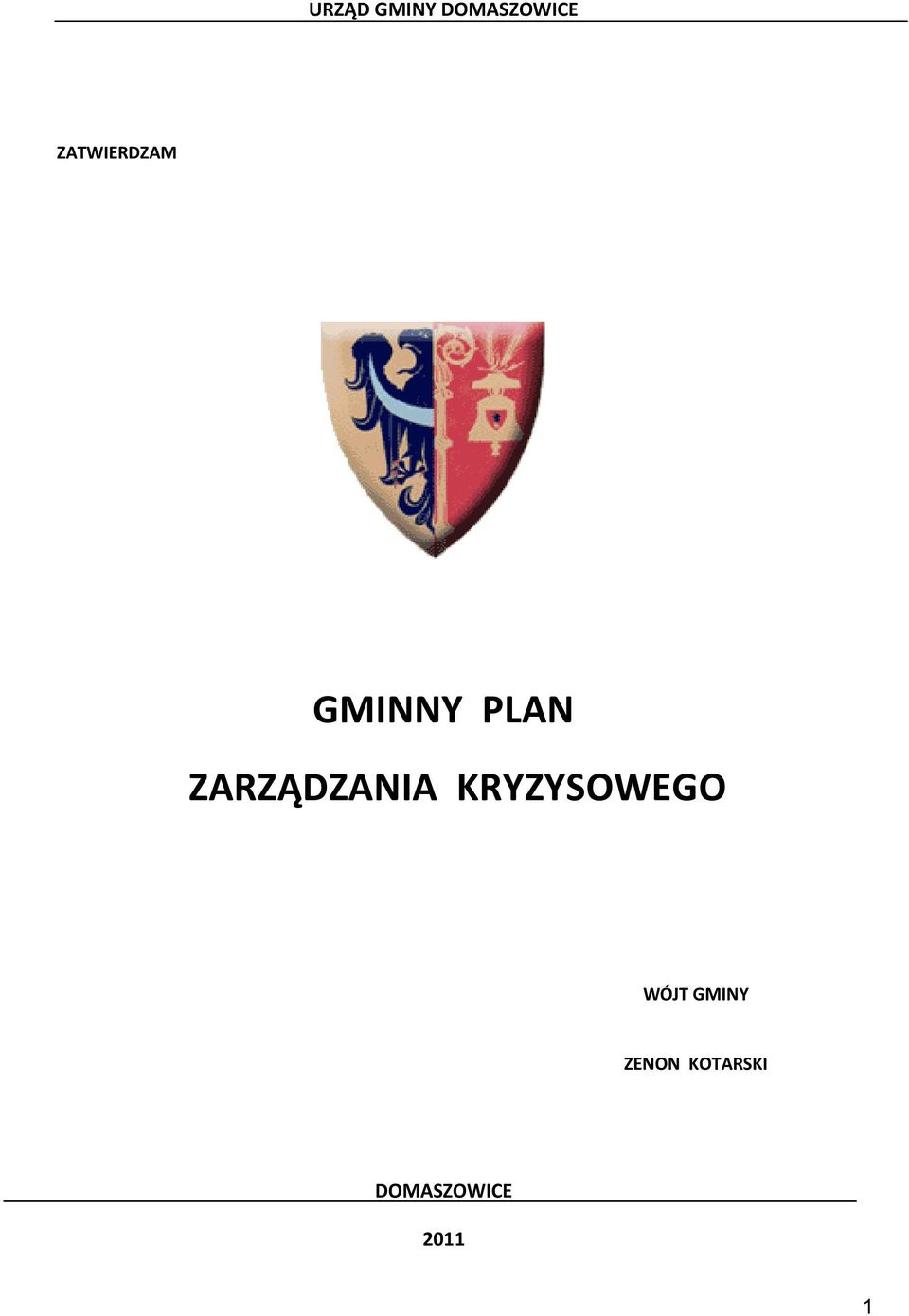 ZARZĄDZANIA KRYZYSOWEGO WÓJT