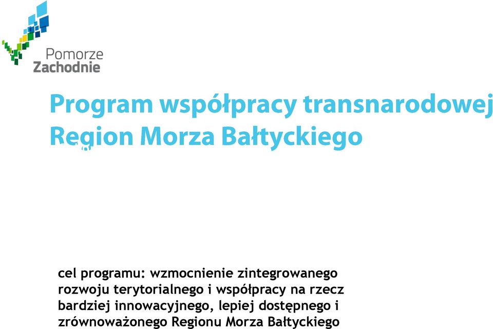 zrównoważonego Regionu Morza Bałtyckiego rozwoju terytorialnego 