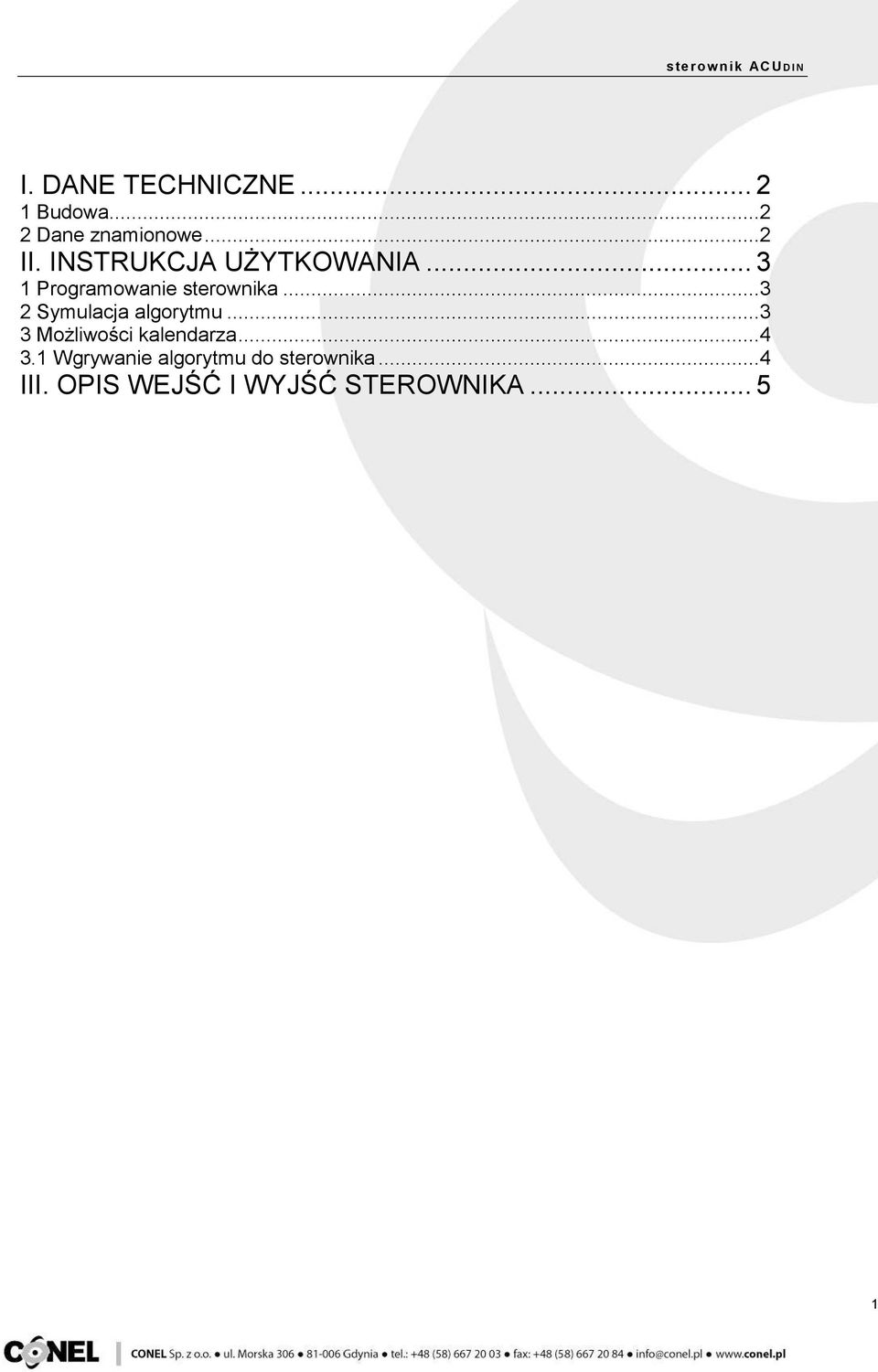 ..3 2 Symulacja algorytmu...3 3 Możliwości kalendarza...4 3.