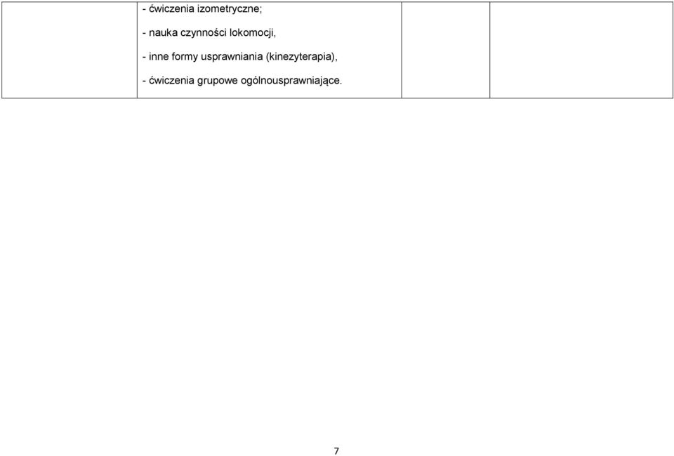 usprawniania (kinezyterapia), -
