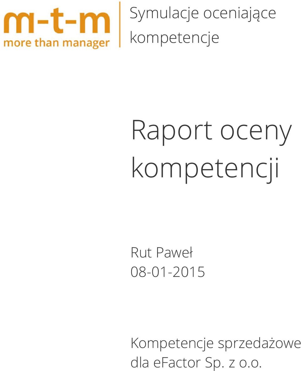 kompetencji Rut Paweł