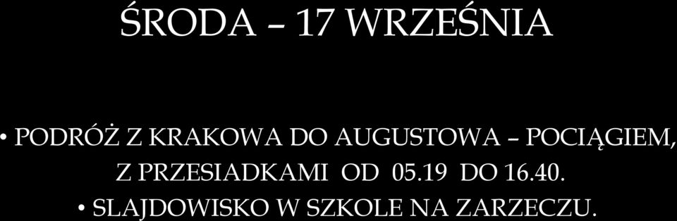 Z PRZESIADKAMI OD 05.19 DO 16.