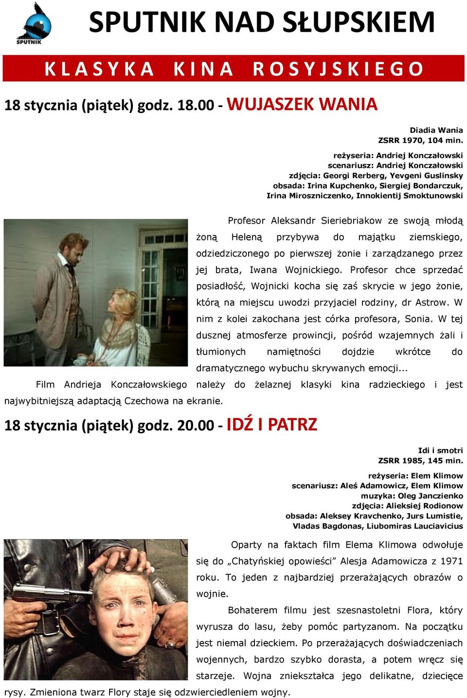 Smoktunowski Profesor Aleksandr Sieriebriakow ze swoją młodą żoną Heleną przybywa do majątku ziemskiego, odziedziczonego po pierwszej żonie i zarządzanego przez jej brata, Iwana Wojnickiego.