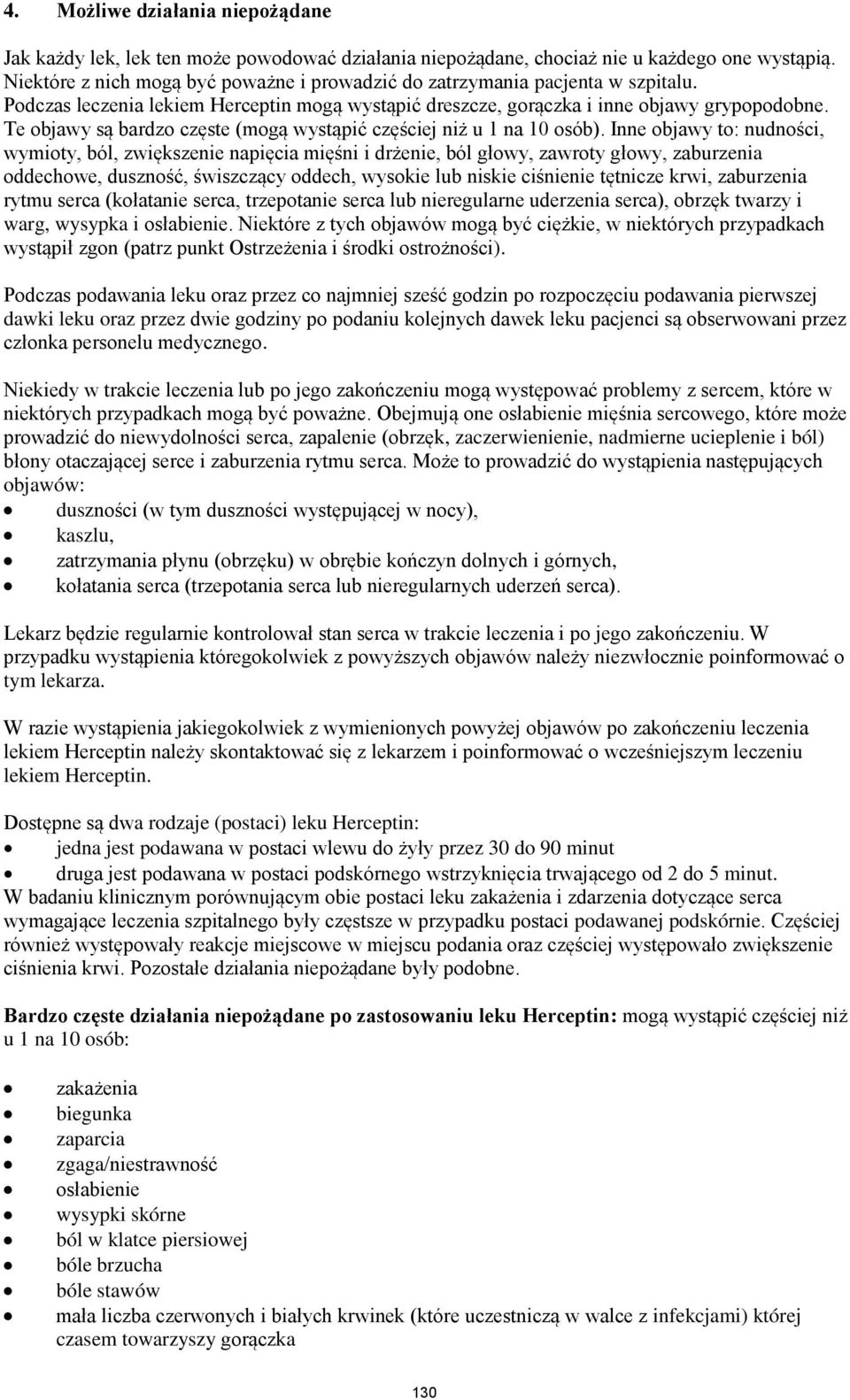Te objawy są bardzo częste (mogą wystąpić częściej niż u 1 na 10 osób).