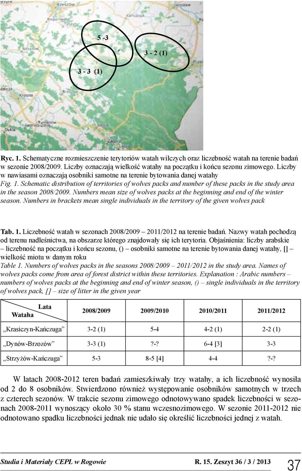 Schematic distribution of territories of wolves packs and number of these packs in the study area in the season 2008/2009.