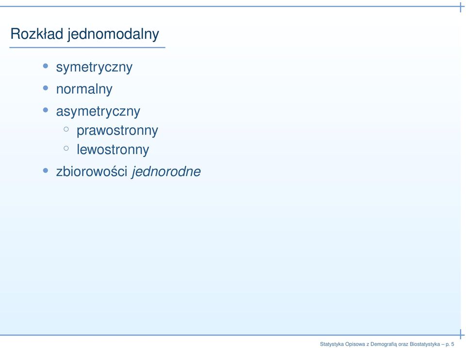 asymetryczny prawostronny