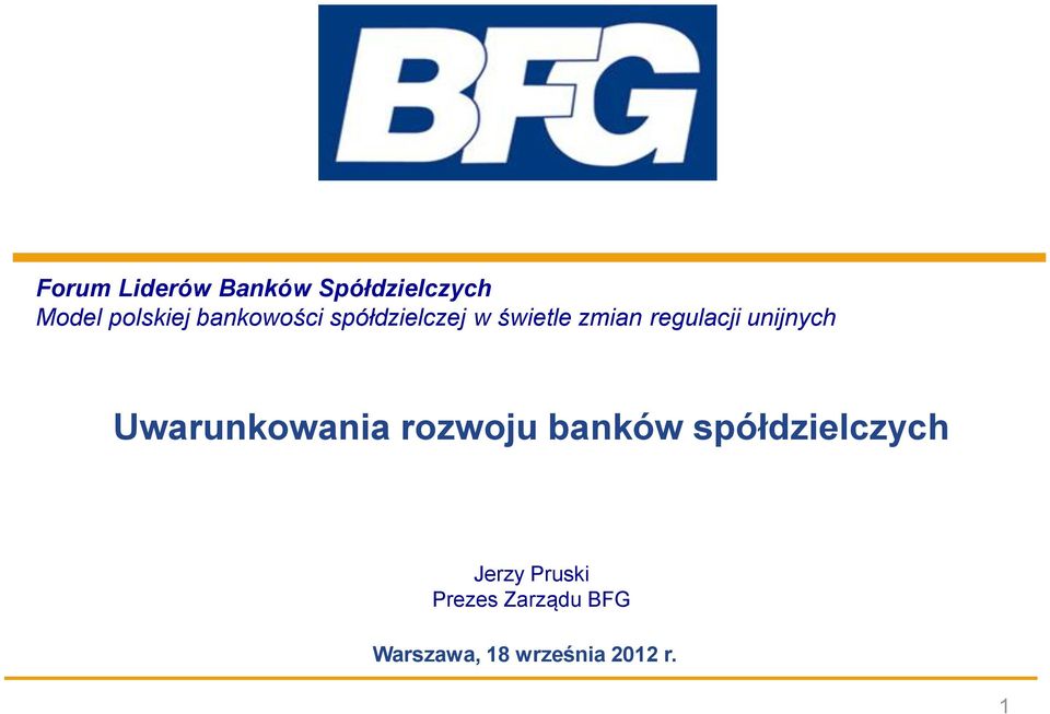 unijnych Uwarunkowania rozwoju banków spółdzielczych