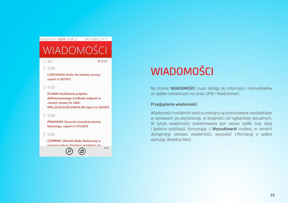 kolejności od najbardziej aktualnych. W tytule wiadomości prezentowana jest nazwa spółki oraz data i godzina publikacji.