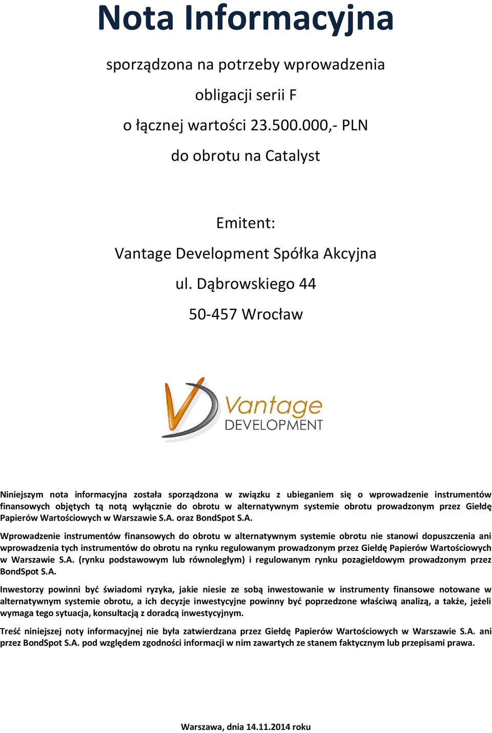 systemie obrotu prowadzonym przez Giełdę Papierów Wartościowych w Warszawie S.A.