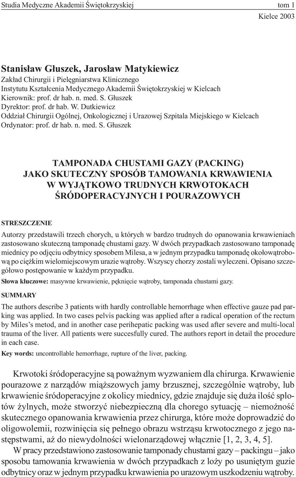 Dutkiewicz Oddzia³ Chirurgii Ogólnej, Onkologicznej i Urazowej Sz