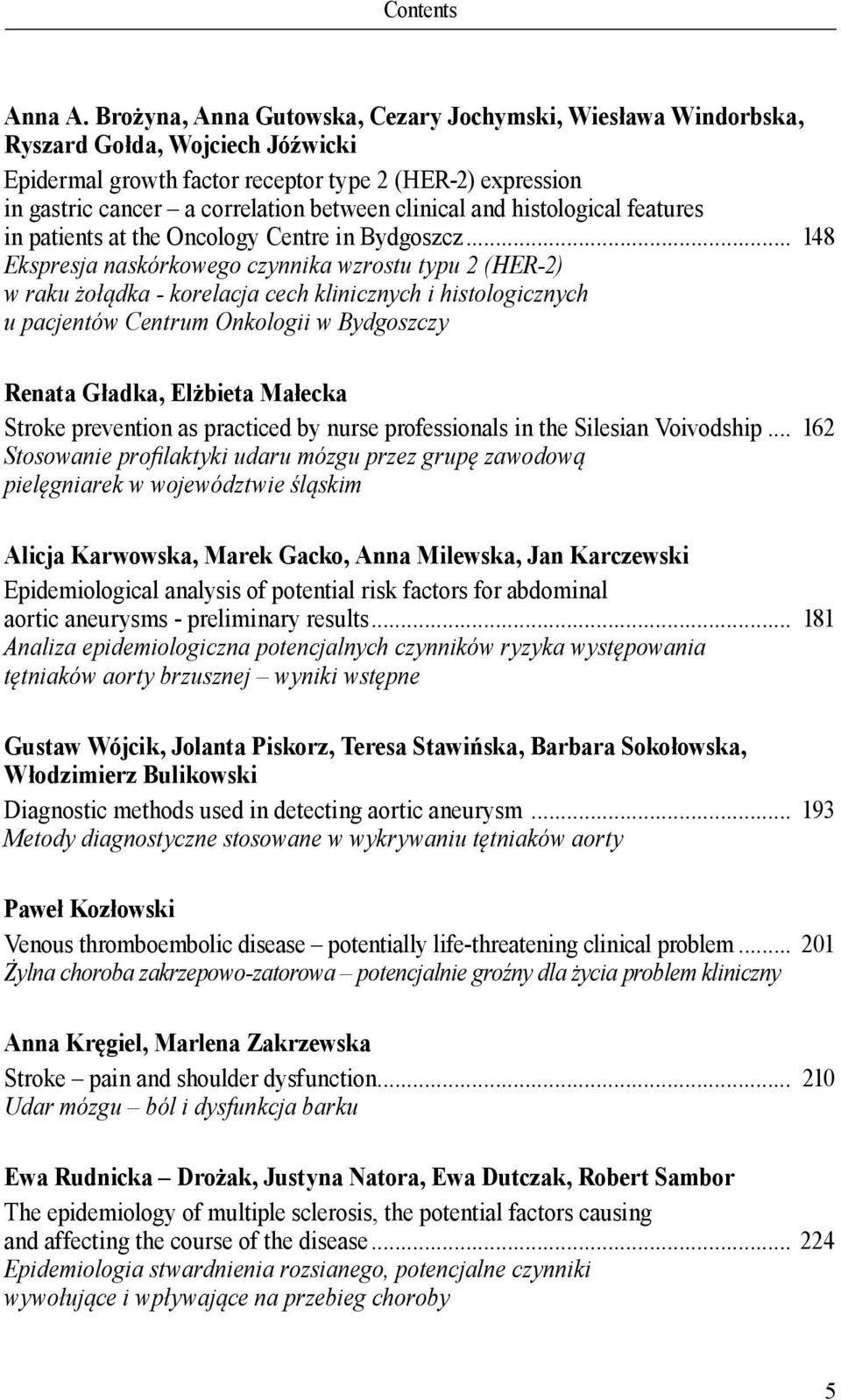 clinical and histological features in patients at the Oncology Centre in Bydgoszcz.