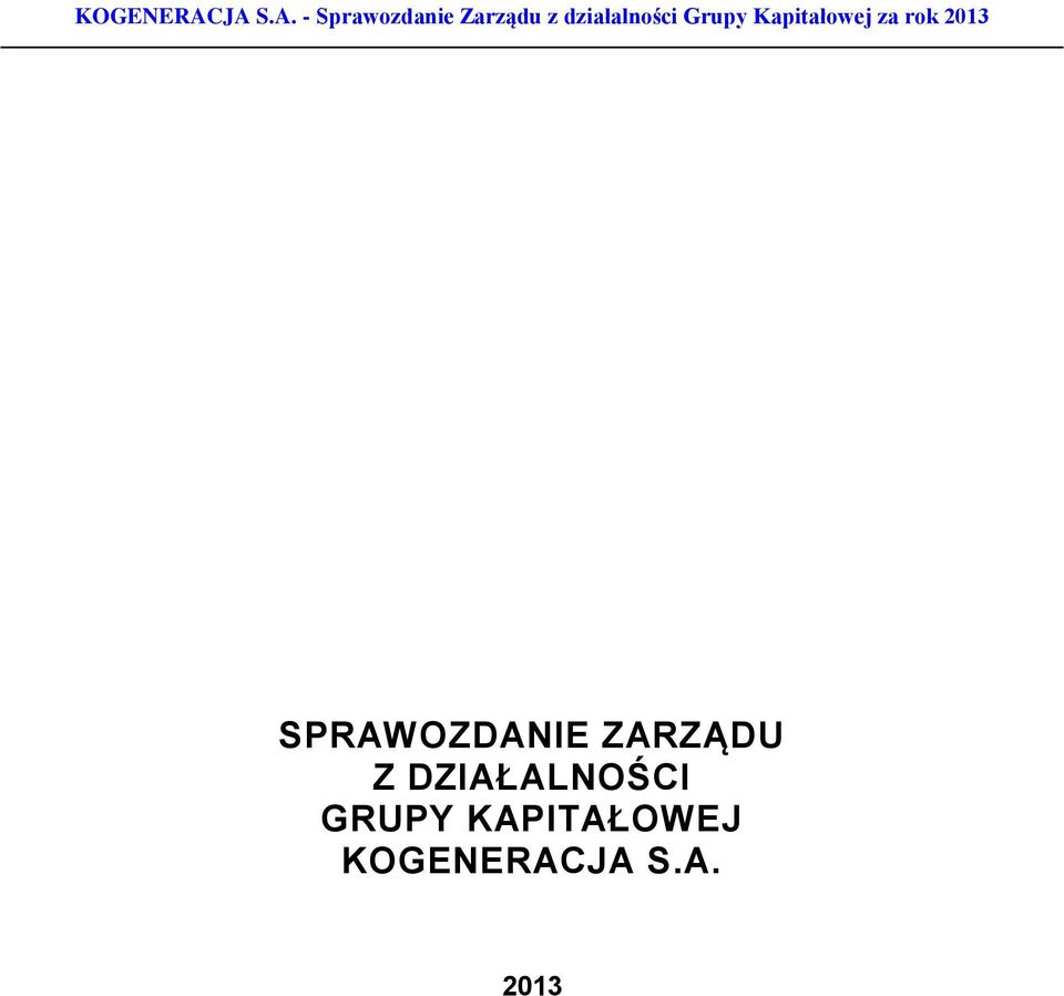 DZIAŁALNOŚCI GRUPY