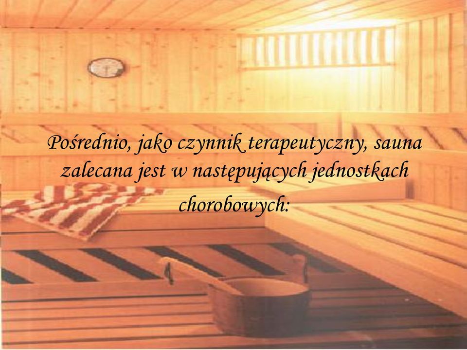 zalecana jest w