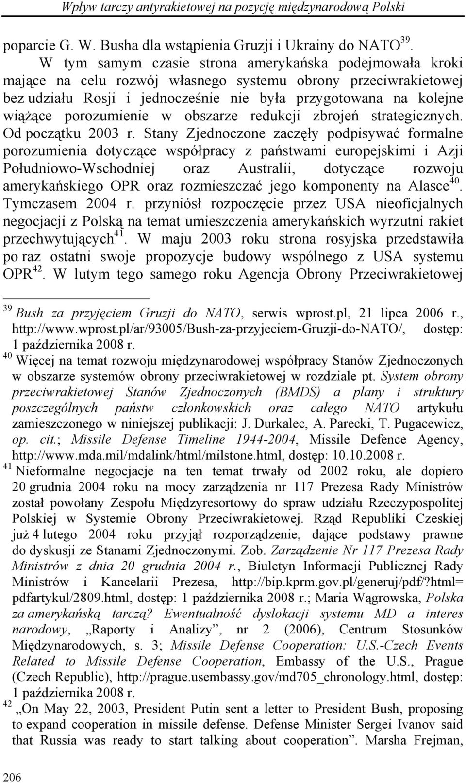 porozumienie w obszarze redukcji zbrojeń strategicznych. Od początku 2003 r.