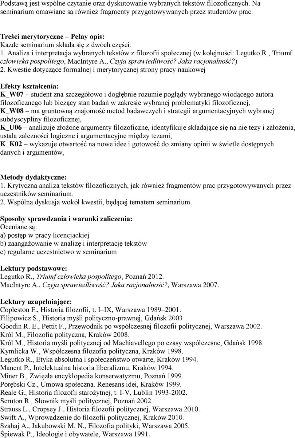 , Triumf człowieka pospolitego, MacIntyre A., Czyja sprawiedliwość? Jaka racjonalność?) 2.