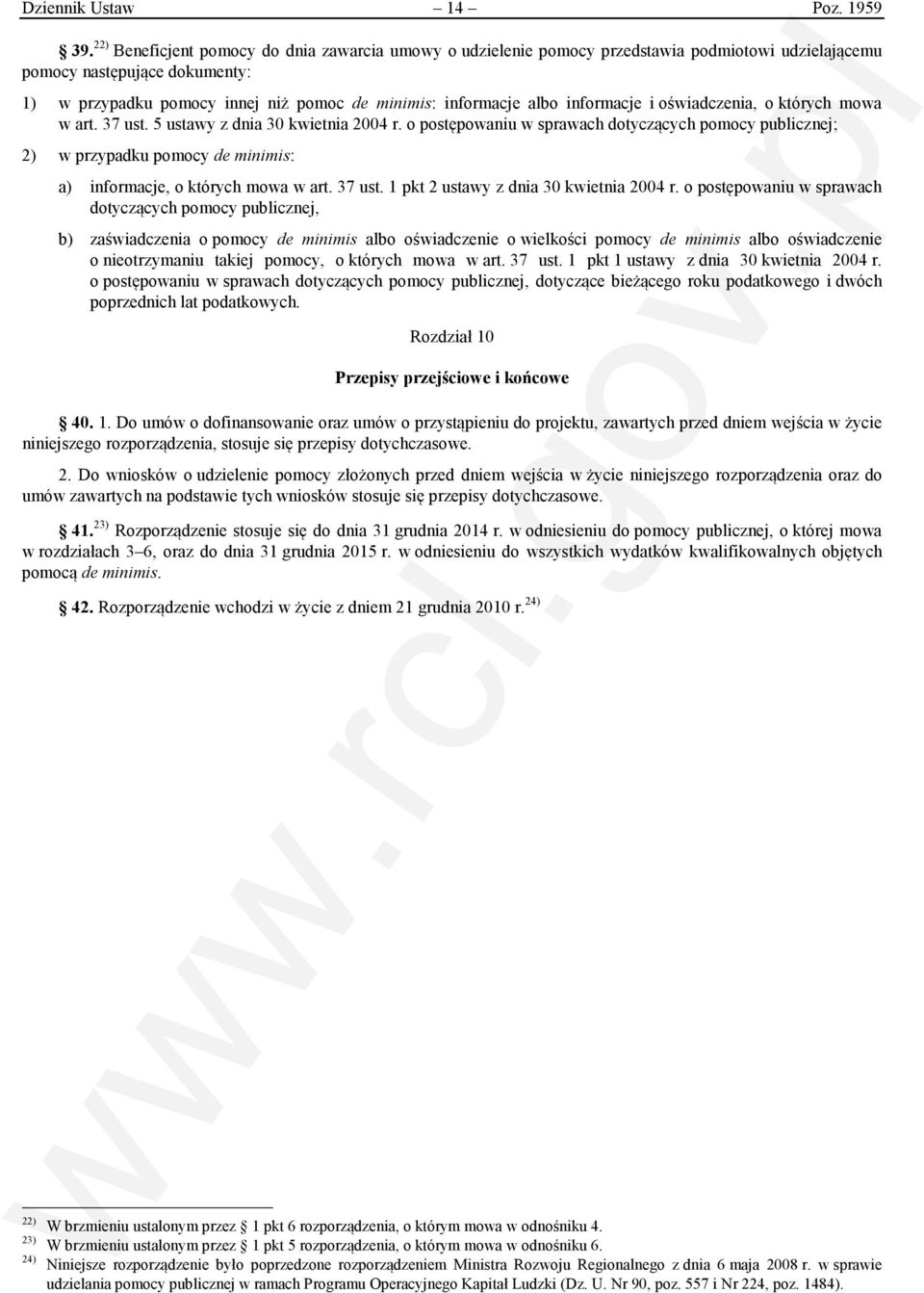 informacje i oświadczenia, o których mowa w art. 37 ust. 5 ustawy z dnia 30 kwietnia 2004 r.