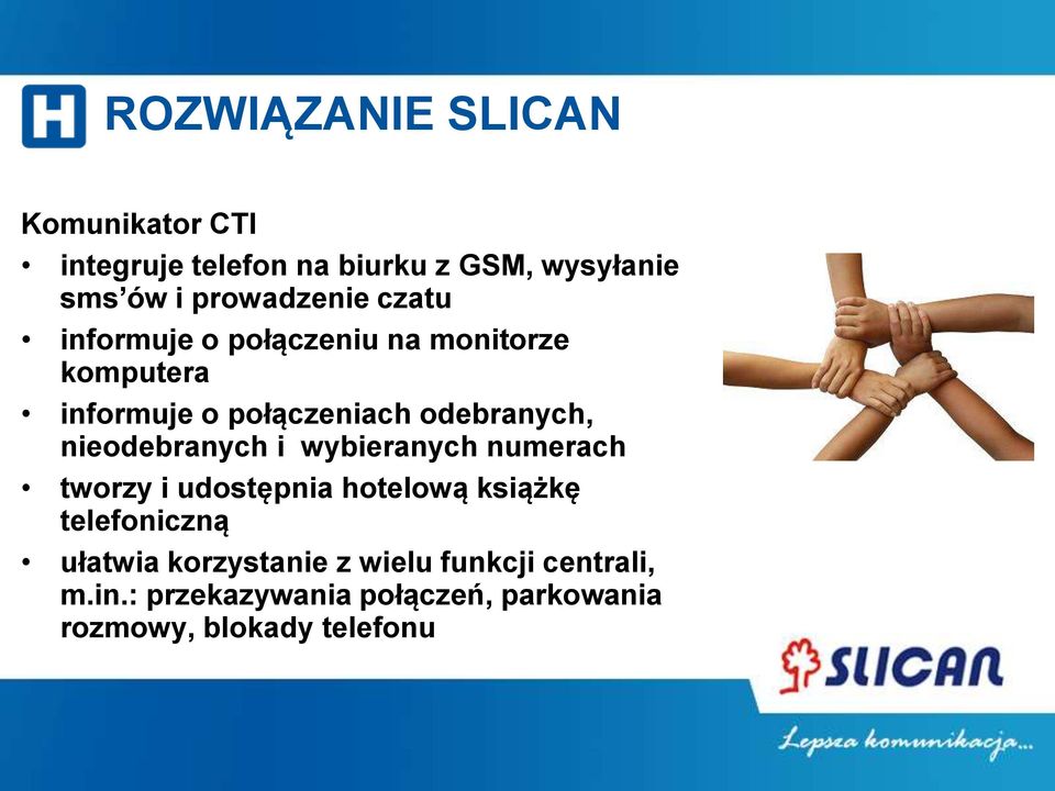 odebranych, nieodebranych i wybieranych numerach tworzy i udostępnia hotelową książkę