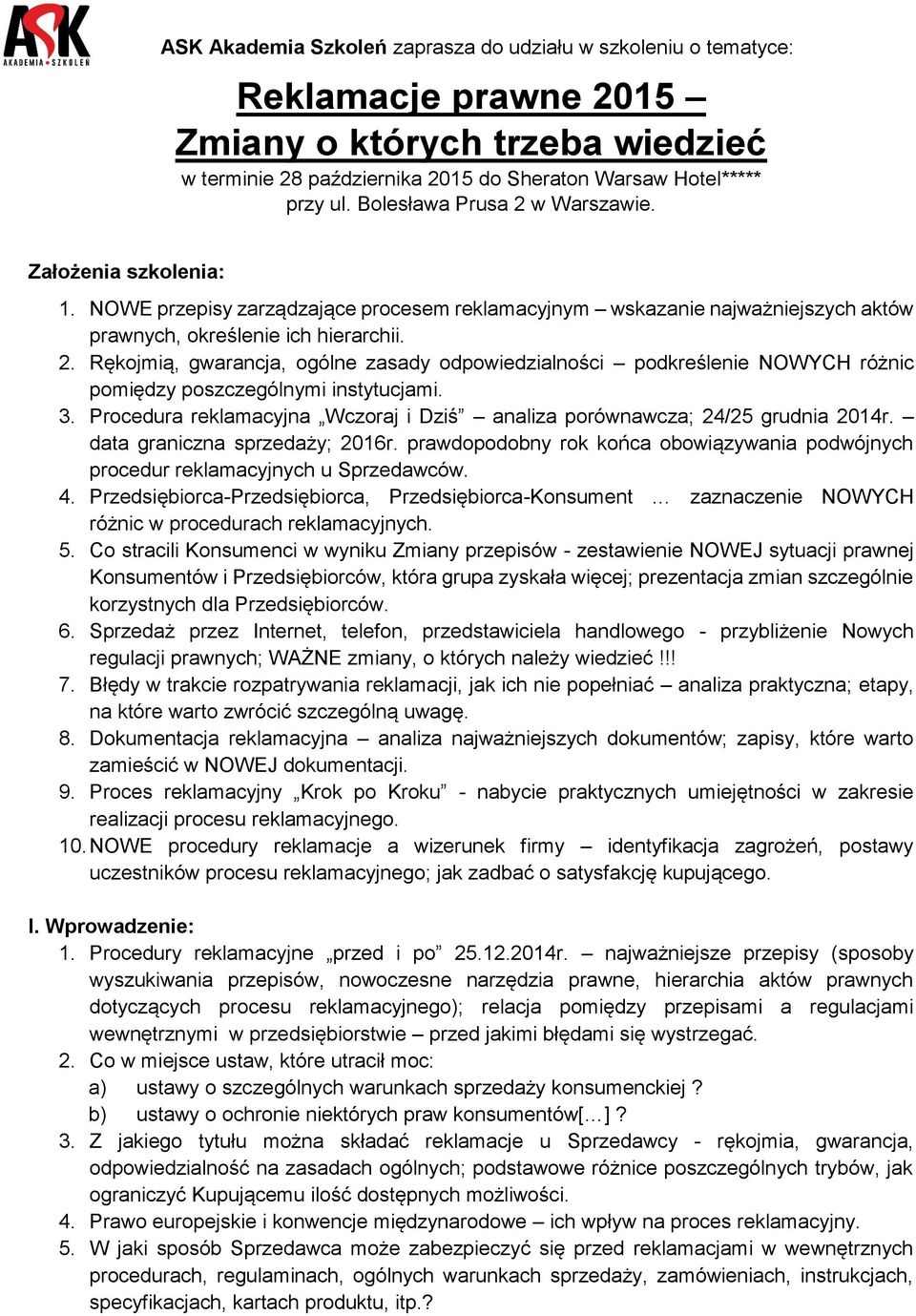 3. Procedura reklamacyjna Wczoraj i Dziś analiza porównawcza; 24/25 grudnia 2014r. data graniczna sprzedaży; 2016r.