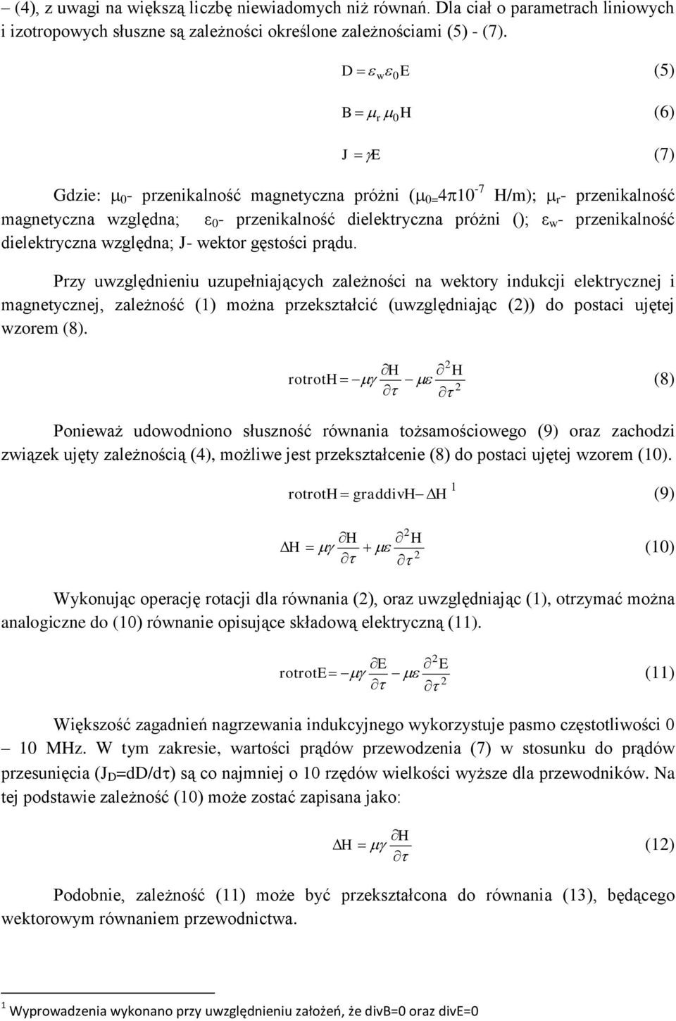 dielektryczna względna; J- wektor gęstości prądu.