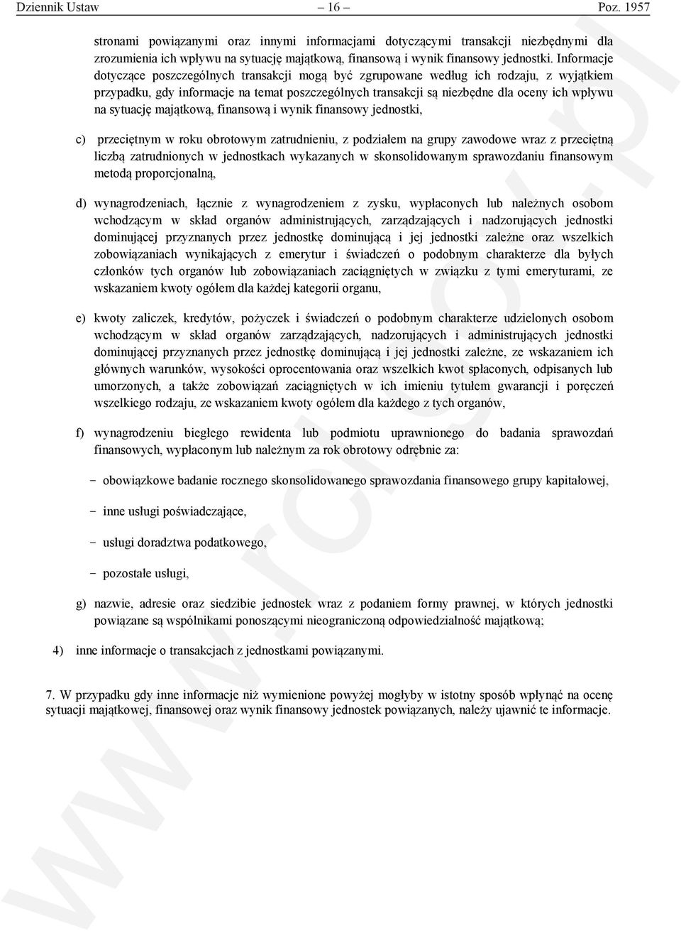 sytuację majątkową, finansową i wynik finansowy jednostki, c) przeciętnym w roku obrotowym zatrudnieniu, z podziałem na grupy zawodowe wraz z przeciętną liczbą zatrudnionych w jednostkach wykazanych