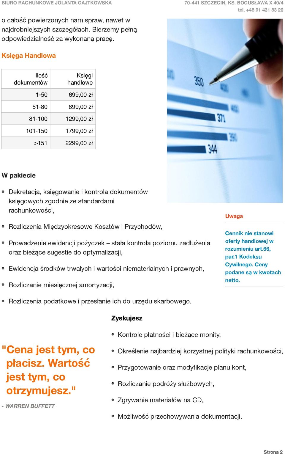 ze standardami rachunkowości, Rozliczenia Międzyokresowe Kosztów i Przychodów, Prowadzenie ewidencji pożyczek stała kontrola poziomu zadłużenia oraz bieżące sugestie do optymalizacji, Ewidencja