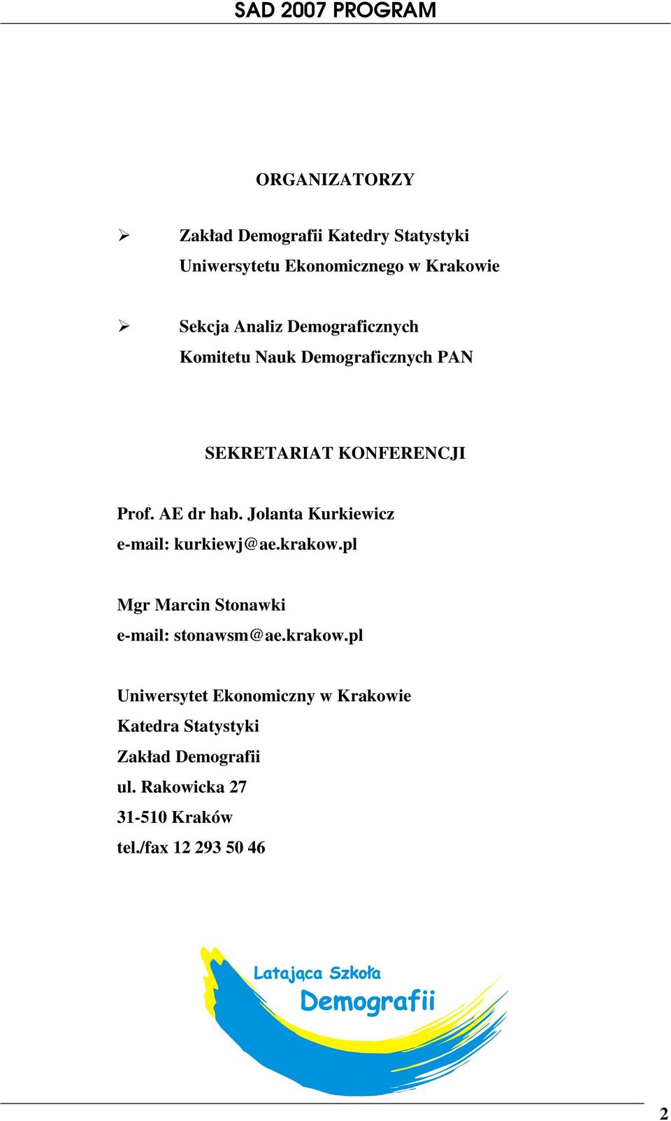 Jolanta Kurkiewicz e-mail: kurkiewj@ae.krakow.