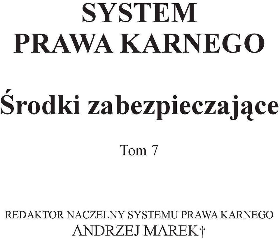 Tom 7 REDAKTOR NACZELNY
